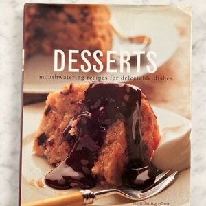 Desserts Cookbook: Mouthwatering Recipes for Delectable Dishes